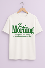 Just Morning Oversized T-Shirt – Porsche-Inspired Design (White)