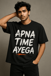 Oversized "APNA TIME AYEGA" Black T-shirt – Motivational Hindi Streetwear, Unisex Relaxed Fit