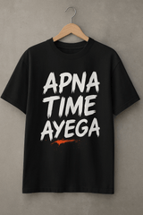 Oversized "APNA TIME AYEGA" Black T-shirt – Motivational Hindi Streetwear, Unisex Relaxed Fit